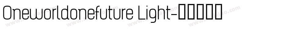 Oneworldonefuture Light字体转换